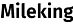 Mileking